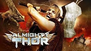 ALMIGHTY THOR 2011 drive in movie channel