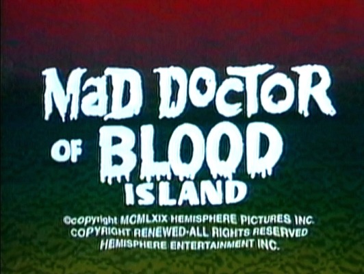 Le médecin dément de l'île de sang 1968 drive in movie channel