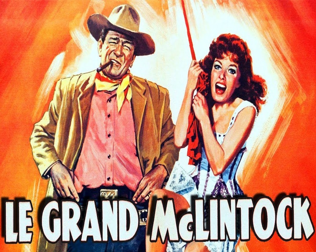 Le Grand McLintock 1963 drive in movie channel
