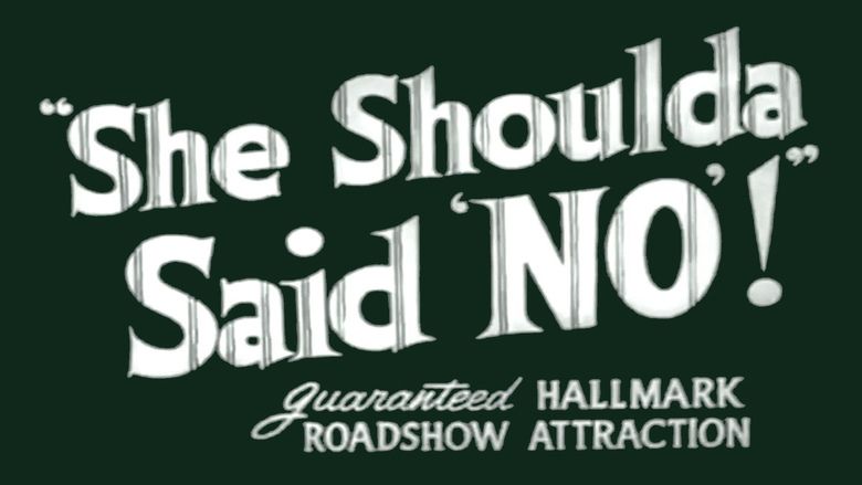 She shoulda said no 1949 drive in movie channel